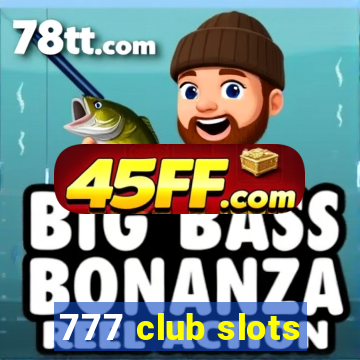 777 club slots